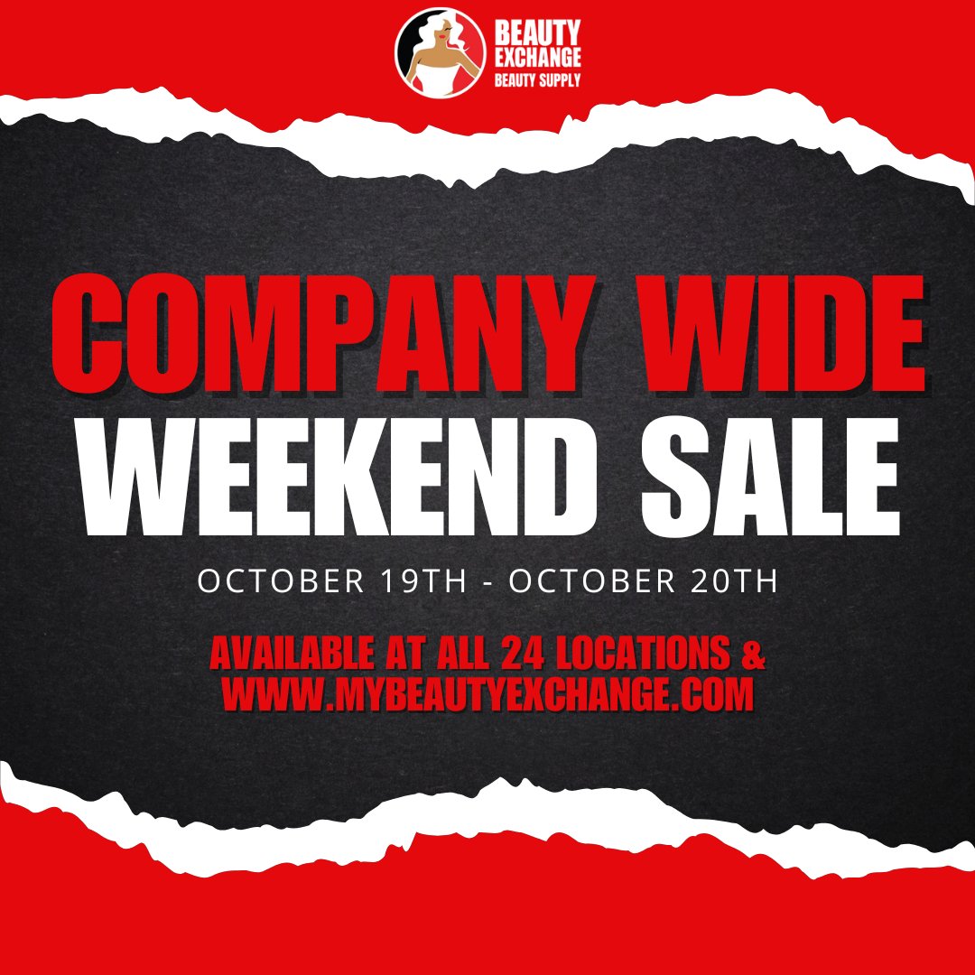 Attention ALL BX Babes | Comapany-Wide Sale 10/19 &10/20! - Beauty Exchange Beauty Supply